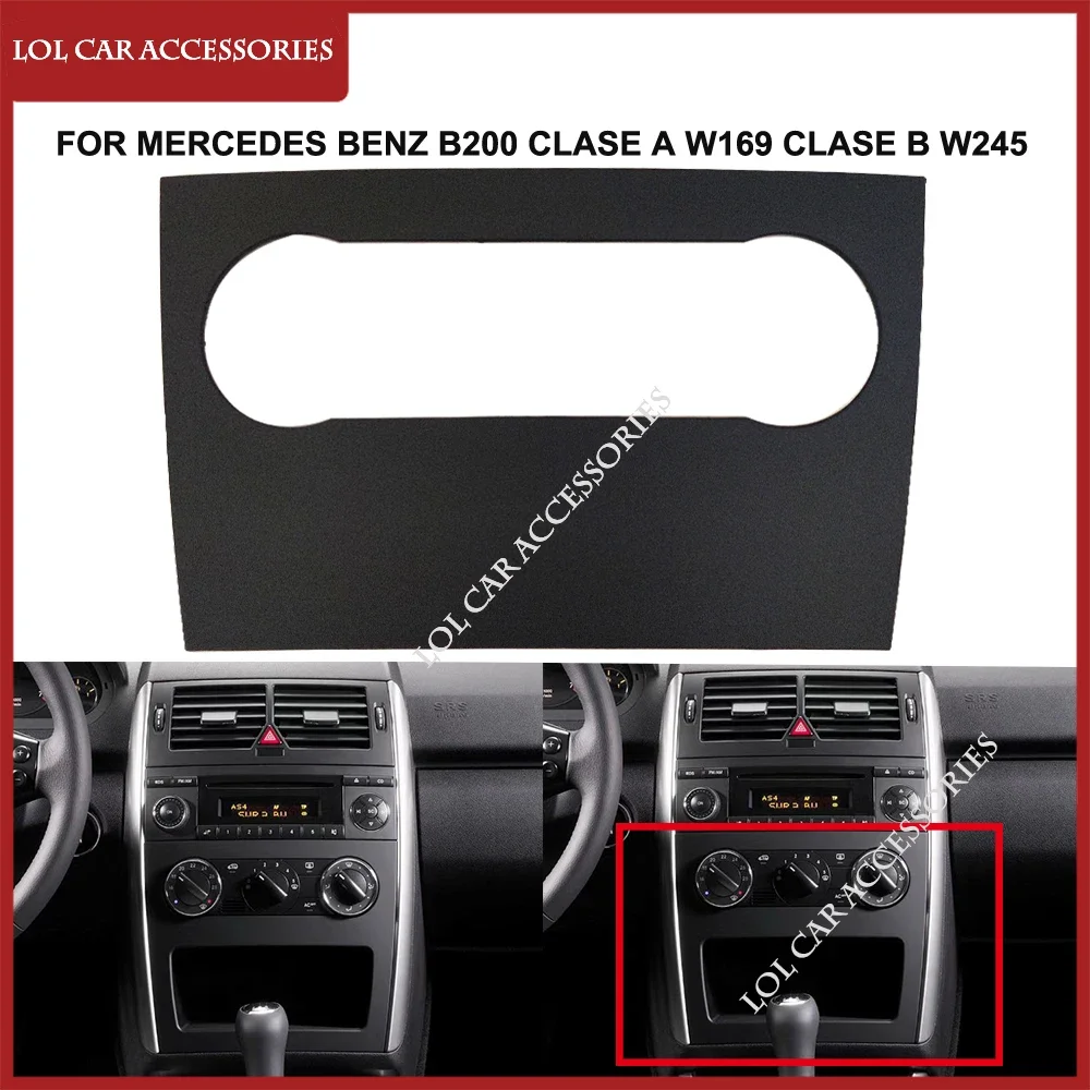 For Mercedes BENZ B200 CLASE A W169 CLASE B W245 2004 2005-2011 VIANO VITO Stereo Panel Dash Mount Trim Installation Kit Frame