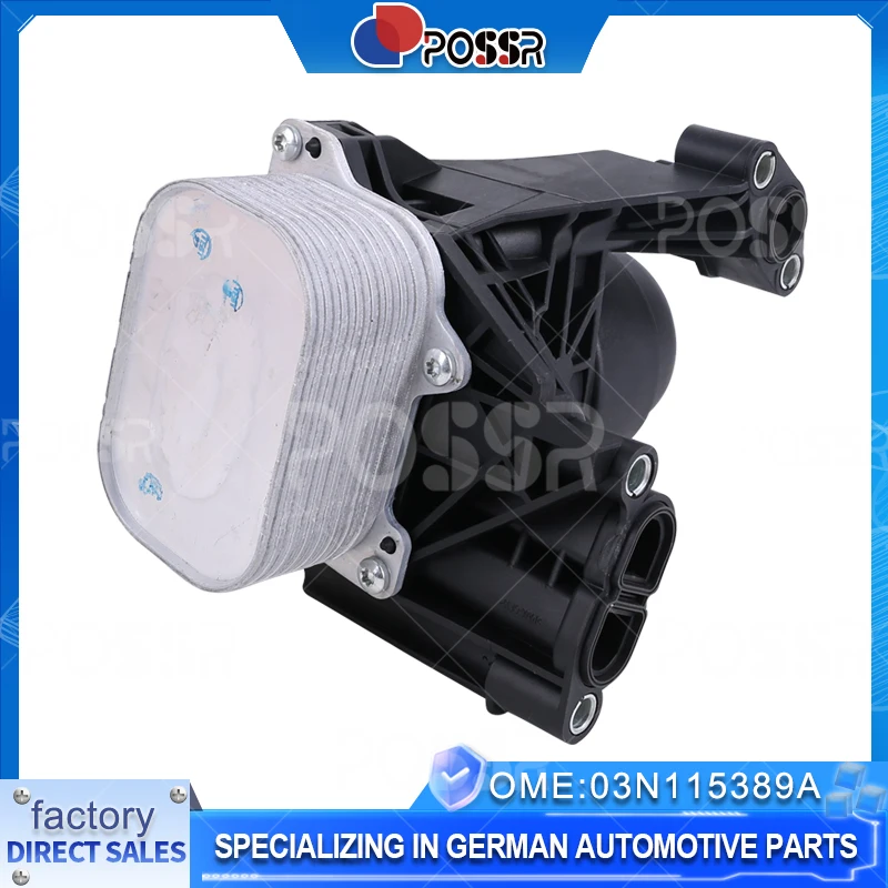 

03N115389A Automotive Parts cooling system Drive engine oil cooler for Audi A1 A3 Q3 Volkswagen Beetle Tiguan Golf 03N115389B