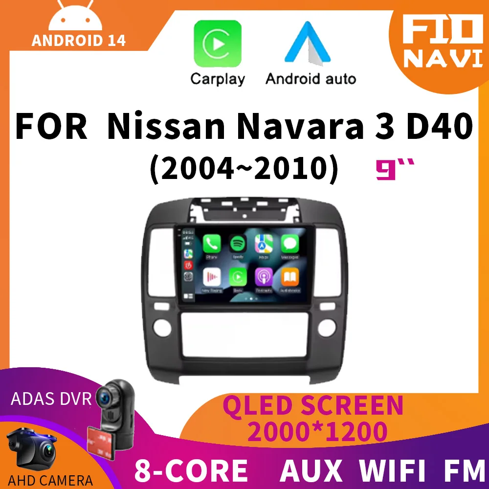 

Android 14 Car Radio For Nissan Navara 3 D40 2004 - 2010 Multimedia Player GPS Navigation Carplay Auto 4G WIFI QLED