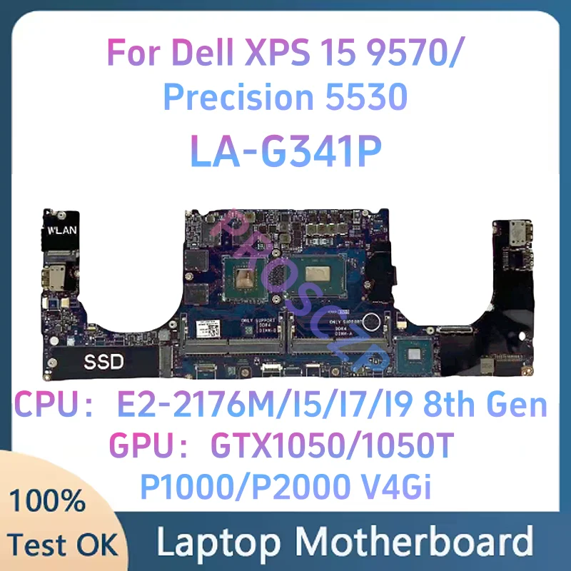 

Материнская плата для ноутбука Dell XPS 15 9570/Precision 5530 LA-G341P с процессором I5 I7 I9 E2-2176M GTX1050/1050Ti P1000/P2000 V4G GPU