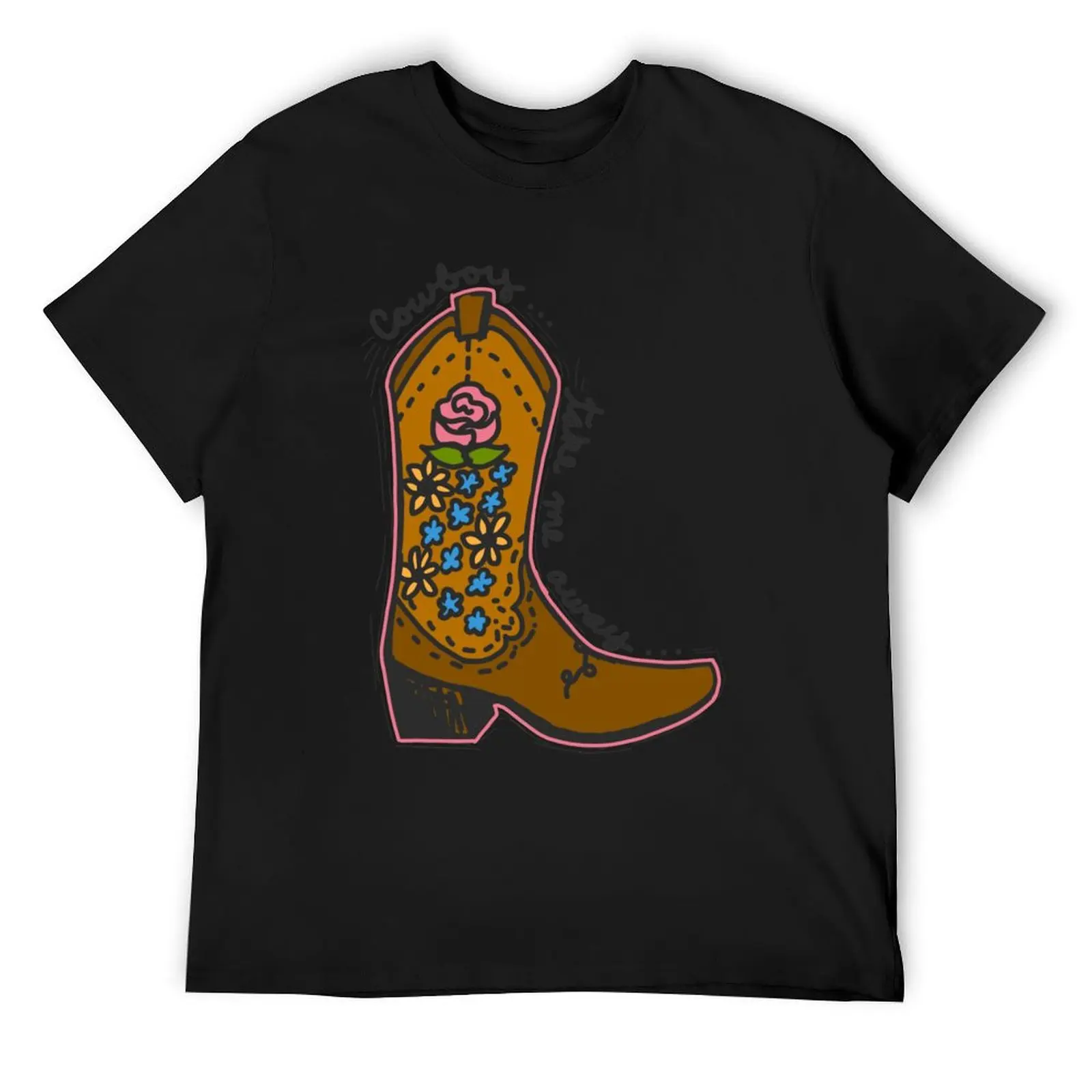 

Chicks Cowboy Boot Quote T-Shirt anime shirts graphic shirts graphic tee men