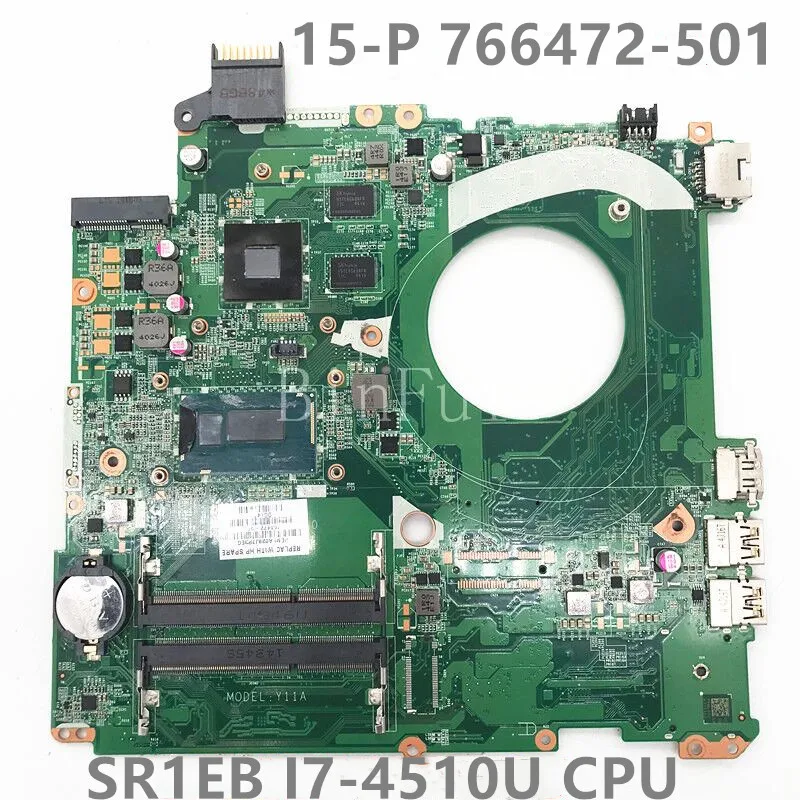 766472-501 DAY11AMB6E0 High Quality Mainboard For HP 15-P Laptop Motherboard With SR1EB I7-4510U CPU 100% Full Working Well