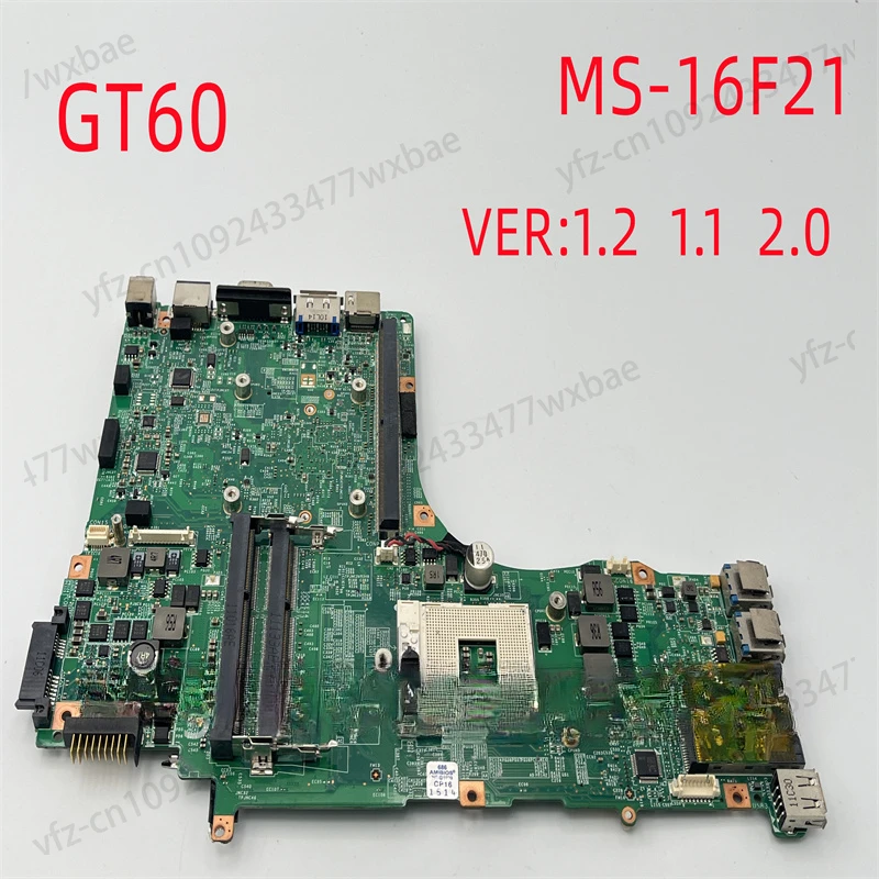 

Original For MSI GT60 Laptop Motherboard MS-16F21 MS-16F2 VER 1.2 1.1 1.0 2.0 100% Test OK