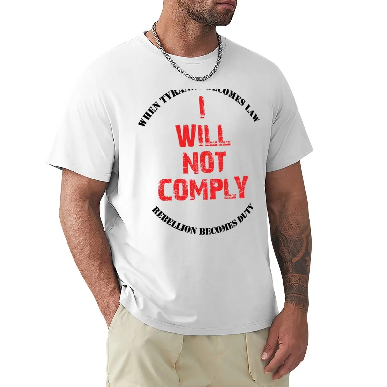 I Will Not Comply Classic T-Shirt boys animal print vintage hippie clothes mens white t shirts