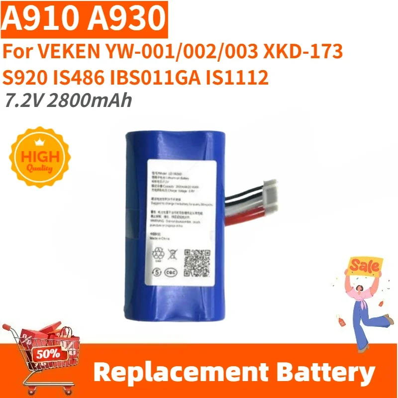 

High Quality A910 A930 Battery 7.2V 2800mAh for VEKEN YW-001/002/003 XKD-173 S920 IS486 IBS011GA IS1112 Brand New