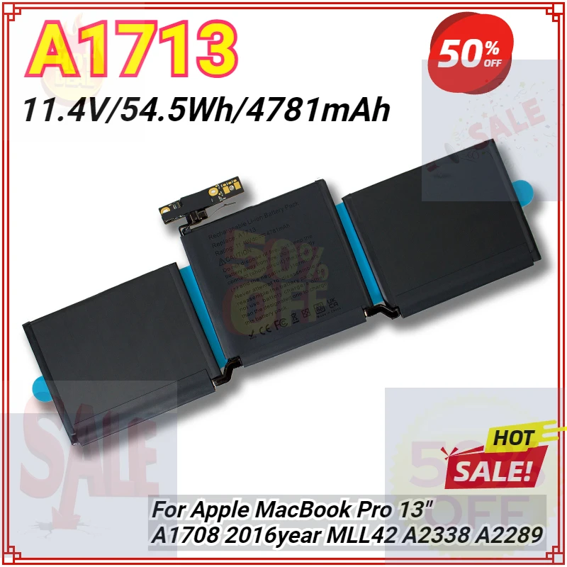 

A1713 Laptop Battery for Apple MacBook Pro 13" A1708 2016year EMC 2978 3164 020-00946 MLL42 A2338 A2289 11.4V/54.5Wh 4781mAh