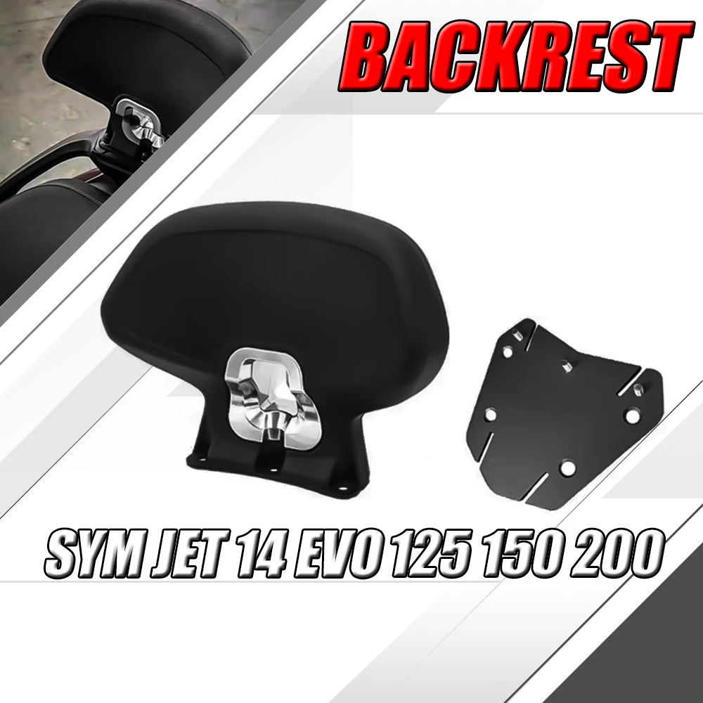 New For SYM JET 14 EVO 125 150 200 Motorcycle Accessories Backrest Rear Passenger Backrest Modified Rear Backrest FIT