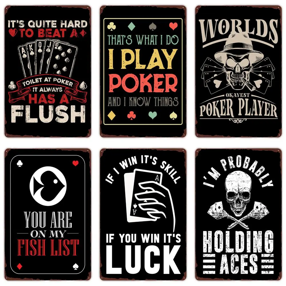 

Vintage Metal Tin Signs, Bluffing Funny Art Poster,Playing Card Plaque, Bar,Cafe,Casino,Wall Decor, hat's What I Do I Play Poker