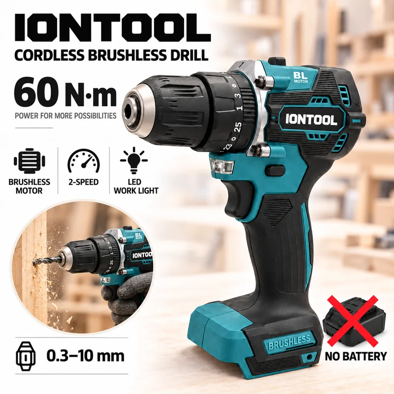 IONTOOL 60N.m Compact Brushless Cordless Drill Driver 0-500/0-1700RPM 10mm Chuck Tool Only for Wood Drilling and Screw Fastening