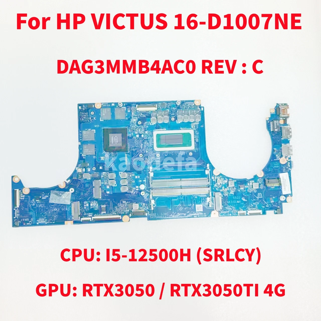 

Системная плата DAG3MMB4AC0 для ноутбука HP VICTUS 16-D1007NE, Процессор: I5-12500H SRLCY GPU: RTX3050 / RTX3050TI 4G DDR4 100%, тест ОК