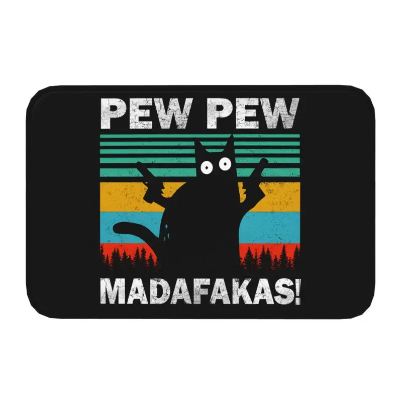 Custom Pew Pew Madafakas Cat Crazy Doormat Non-Slip Entrance Kitchen Bathroom Floor Door Mats Bedroom Balcony Carpet Rug