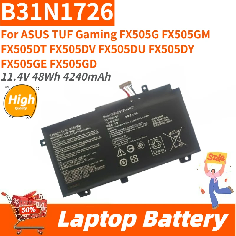 

Laptop Battery B31N1726 11.4V 48Wh 4240mAh for ASUS TUF Gaming FX505DV FX505DU FX505GD FX505GM FX505DT FX505G EFX505DY FX505G