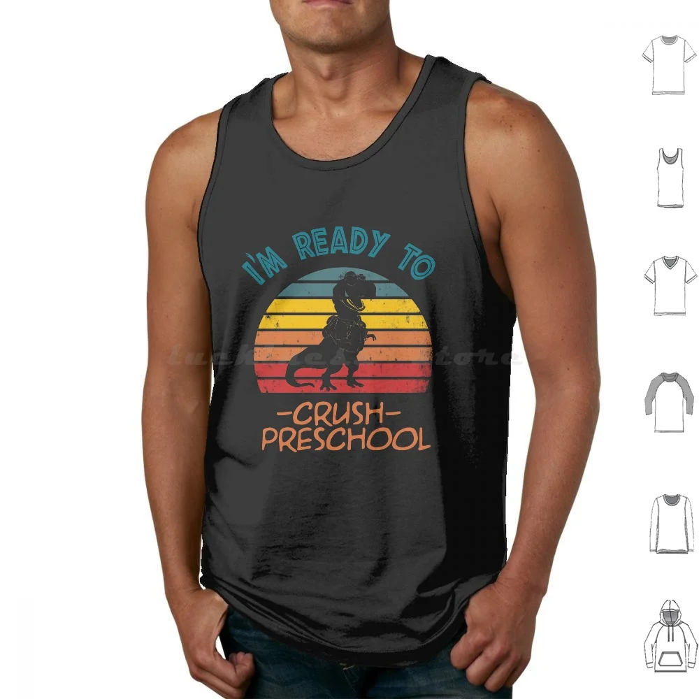 Dinosaur Back To School Tank Tops Print Cotton Im Ready To Crush Kindergarten Dinosaur Back To School Roaring Into