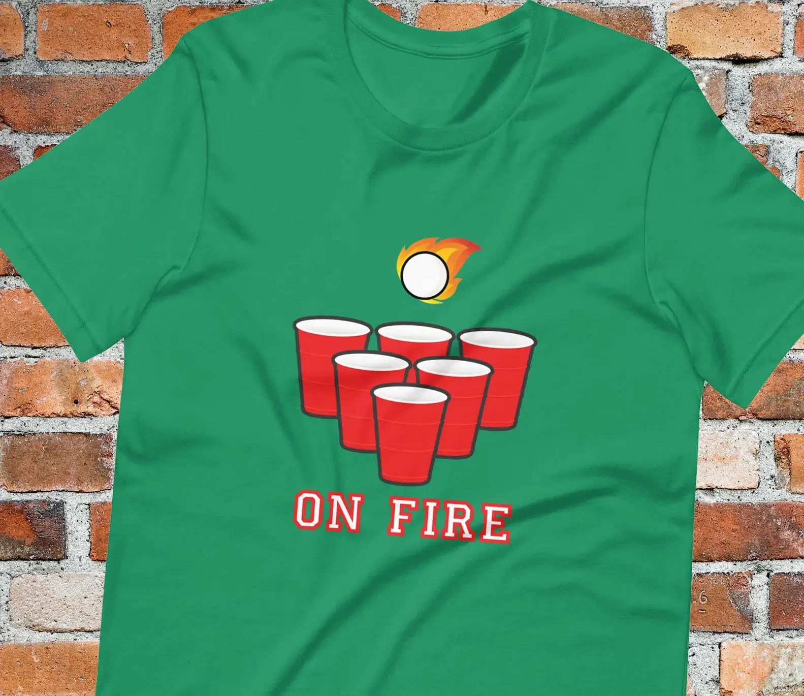 Beer Pong On Fire T Shirt Flip Cup Solo Frat College Brewskis Games Sorority I Love Party