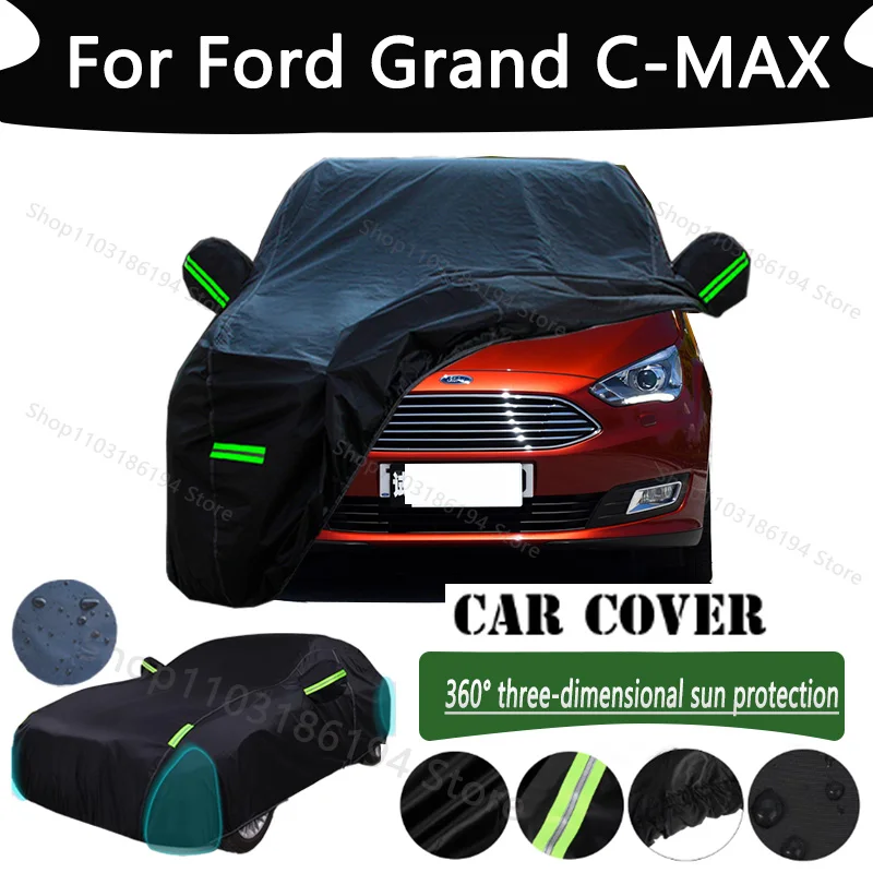 

For Ford Grand C-MAX Outdoor Protection Full Car Cover Snow Covers Rainwater Sunshine Dustproof Scratches Car Cover