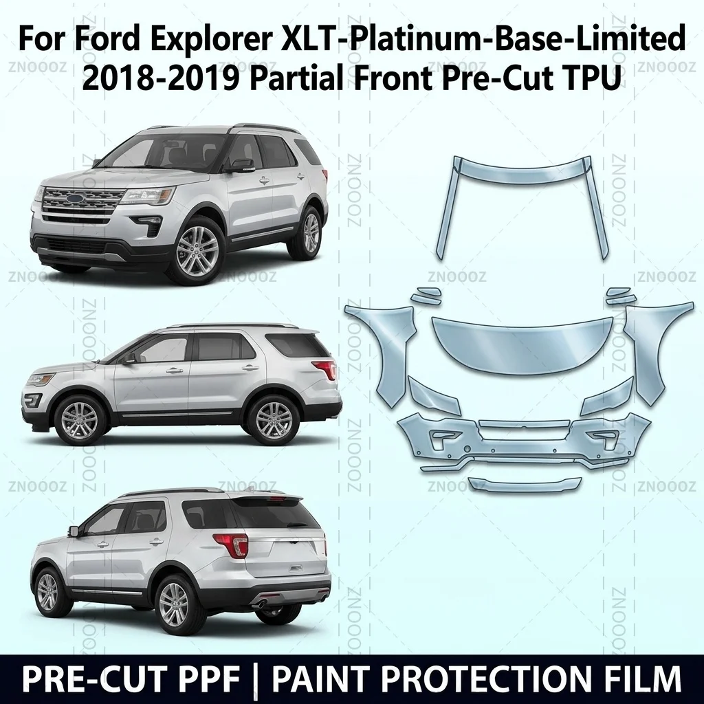 For Ford Explorer XLT-Platinum-Base-Limited 2018-2019 Partial Front Pre-Cut TPU Paint Protection PPF Kit, Self Healing