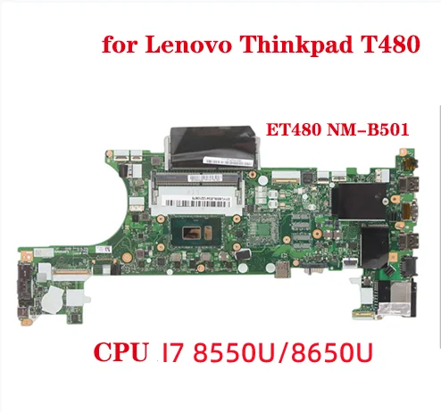 For Original Lenovo Thinkpad T480 Laptop Motherboard ET480 NM-B501 Motherboard with CPU I7 8550U/ 8650U 100% Test Work Send