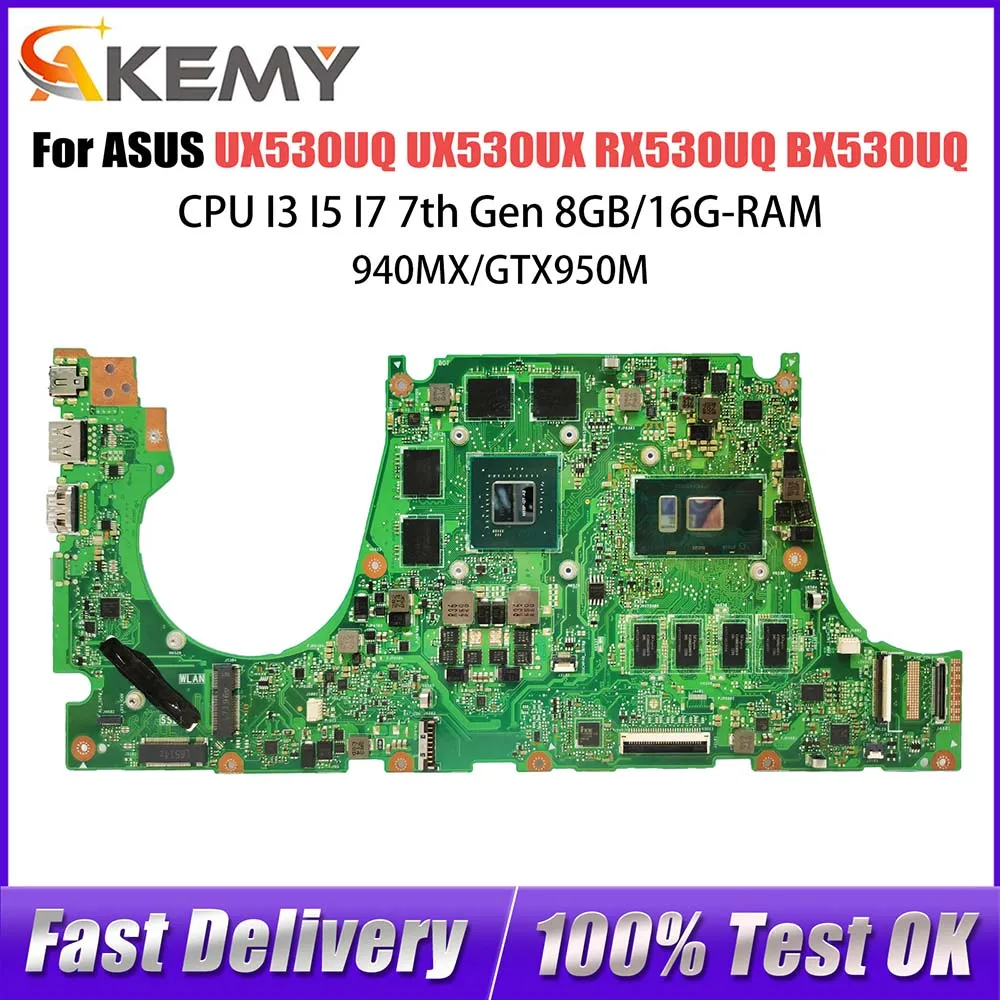 UX530UQ Mainboard For ASUS UX530UX RX530UQ BX530UQ UX530U Laptop Motherboard CPU I3 I5 I7 7th Gen 8GB/16G-RAM 940MX/GTX950M