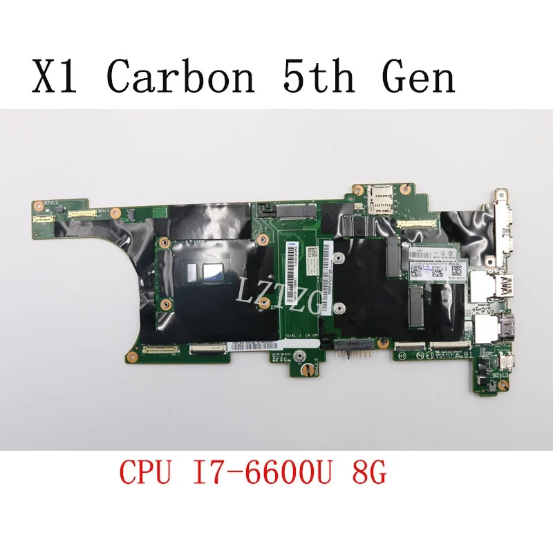 

Used For Lenovo ThinkPad X1 Carbon 5th Gen 20HR 20HQ Laptop Motherboard CPU I7-6600U 8GB FRU 01AY097 01LV447