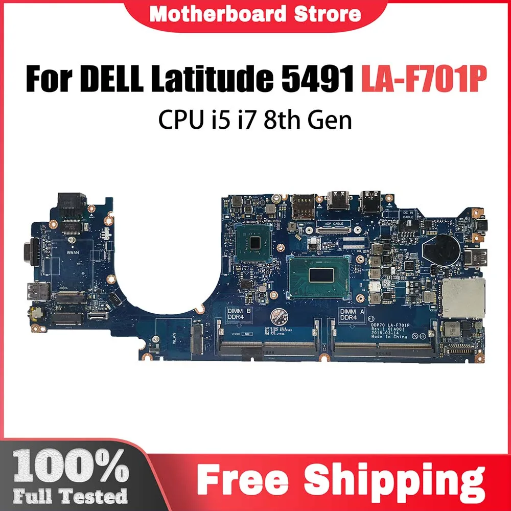 

DDP70 LA-F701P For Dell Latitude 5491 Laptop Mainboard 058YYD 04HYMM 061FGF CPU i5 i7 8th Gen Notebook Motherboard