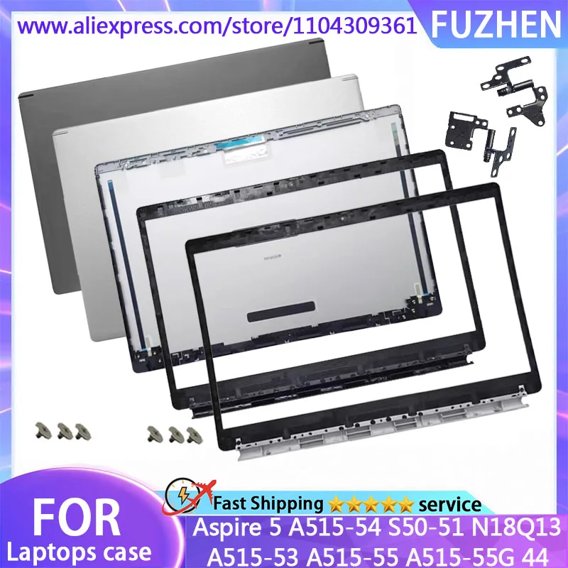 

New For Aspire 5 A515-54 S50-51 N18Q13 A515-53 A515-55 A515-55G 44 Laptop Rear Lid Back Top Cover Front Bezel Hinge Housing
