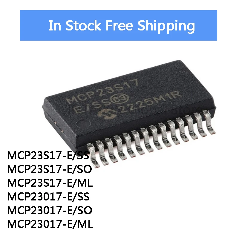 5Pcs MCP23S17-E SS MCP23S17-E SO MCP23S17-E ML MCP23017-E SS MCP23017-E SO MCP23017-E ML IC Chip In Stock Wholesale