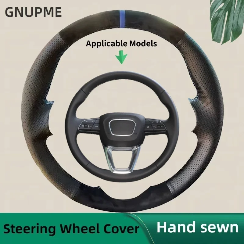 

Custom Car Steering Wheel Cover For New Audi A4 B9 A5 Q2 Q7 S3 S4 TT TTS 2016-2018 Interior Suede Genuine Leather Steering Wrap