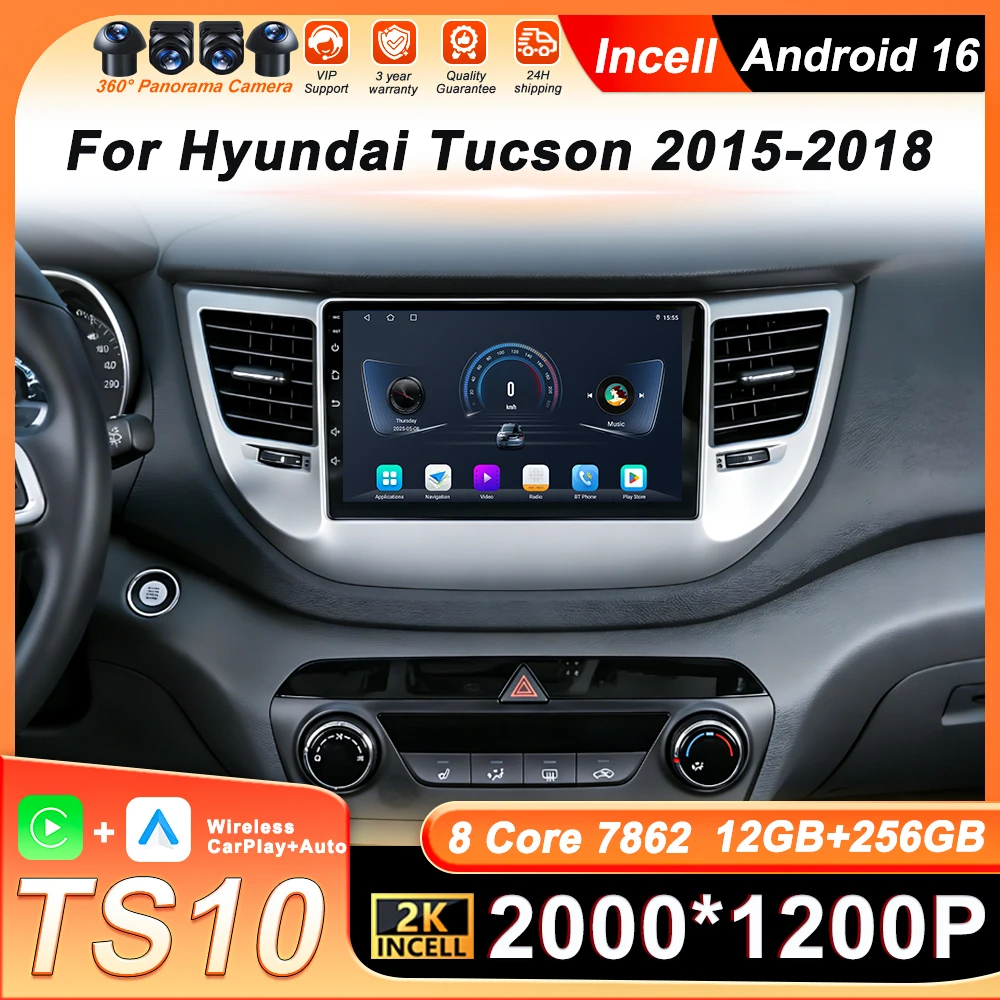 

Android 16 Car Radio Multimedia Player For Hyundai Tucson ix35 2015 2016 2017 2018 Wireless Carplay Navigation GPS 5G Wifi BT FM