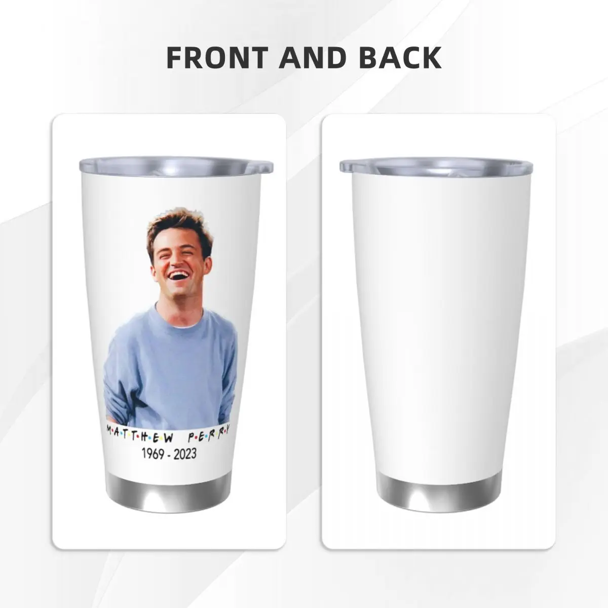 RIP Matthew Perry Insulated Tumbler Friends Chandler Bing Friends 1969-2023 Stainless Steel Mugs Double Wall Car Bottle Cup 20oz