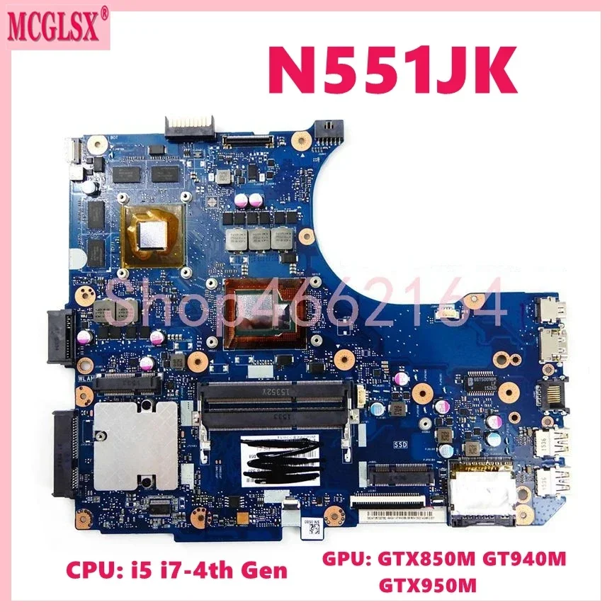 

N551JK with i7-4710HQ CPU GTX850M-V2G GPU Mainboard For ASUS N551J N551JX N551JK N551JB G551JX G551J G551JK Laptop Motherboard