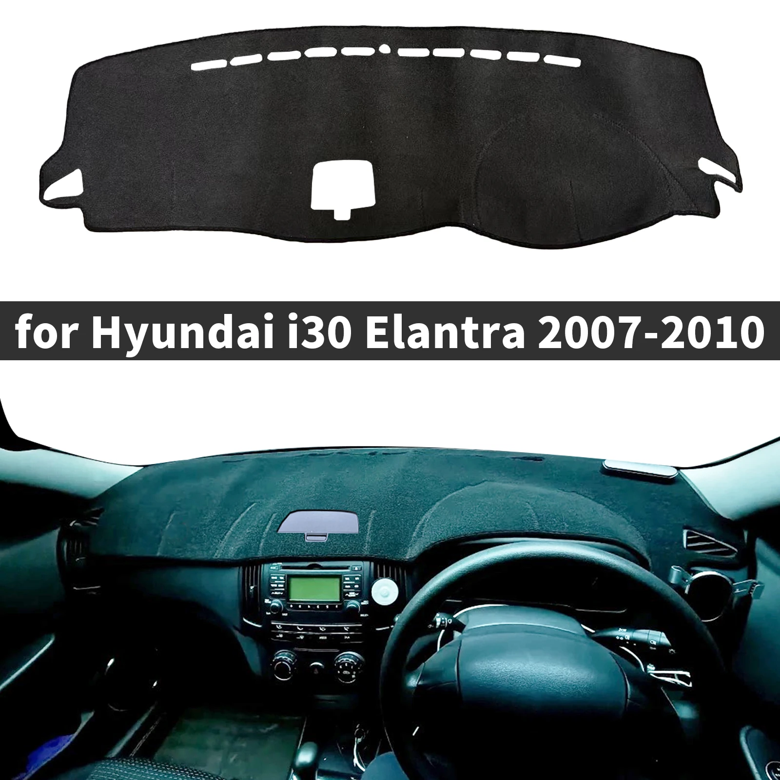 

fit for Hyundai Elantra i30 2007 2008 2009 2010 Car Dashmat DashMat Sunshade Dashboard Cover Pad Protective Carpet Accessories