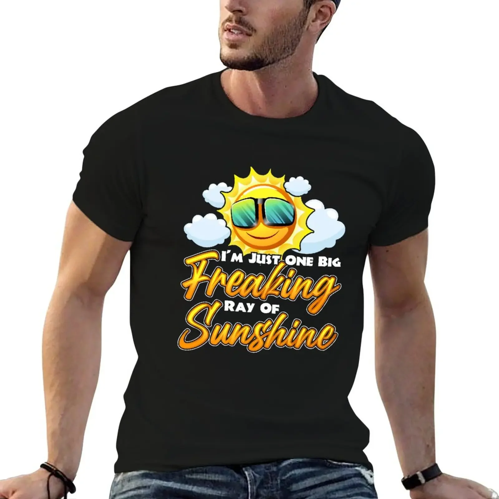 

I'm Just One Big Freaking Ray Of Sunshine T-Shirt oversizeds plus size clothes clothes for men