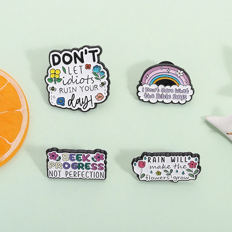 

Don't Let Idiots Ruin Your Day Enamel Pin Inspirational Quote Seek Progress Not Perfection Brooch Lapel Badge Jewelry Gifts