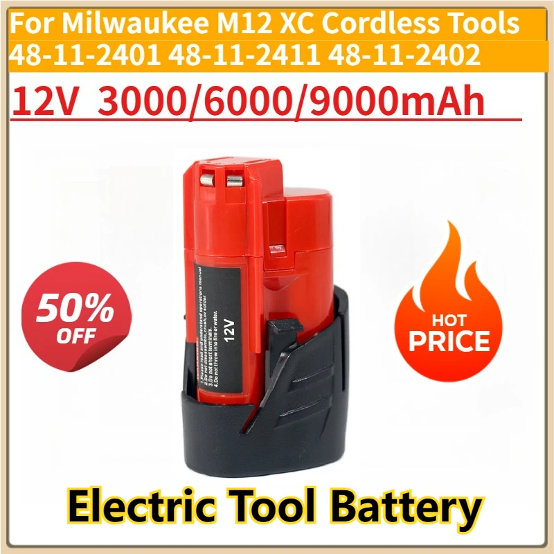 

New 12V 3/6/9Ah Rechargeable Battery for Milwaukee M12 XC Cordless Tools 48-11-2401 48-11-2411 48-11-2402 MIL-12A-LI
