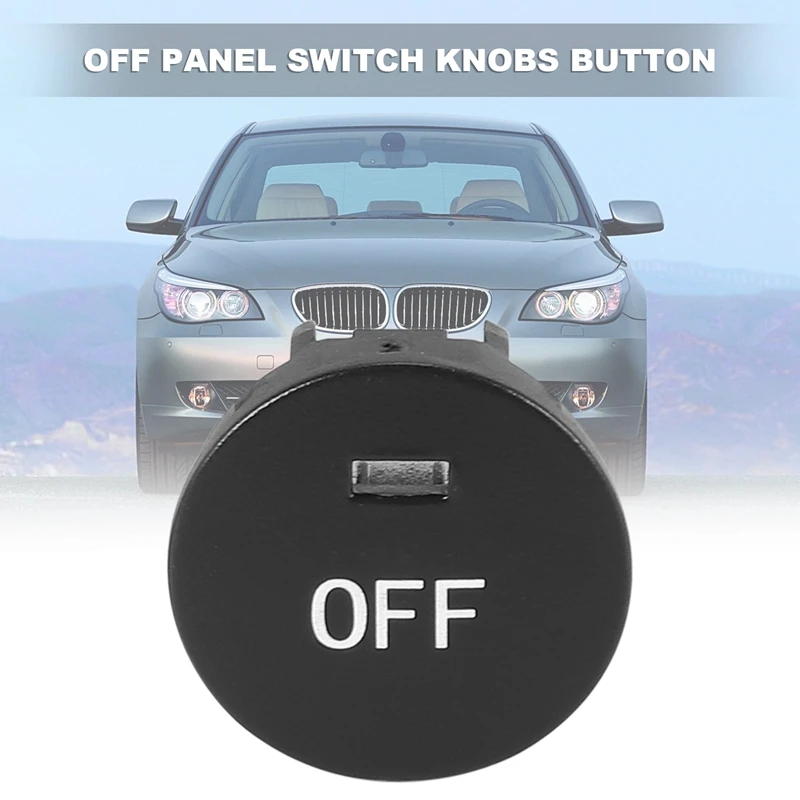 Air Conditioning Panel Switch Button Central Control Knob Cover OFF For BMW 5 Series E60 E61 61319250196