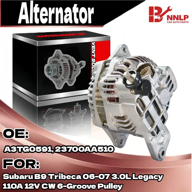 

Alternator for Subaru B9 Tribeca 06-07 3.0L Legacy 110A 12V CW 6-Groove Pulley A3TG0591, 23700AA510