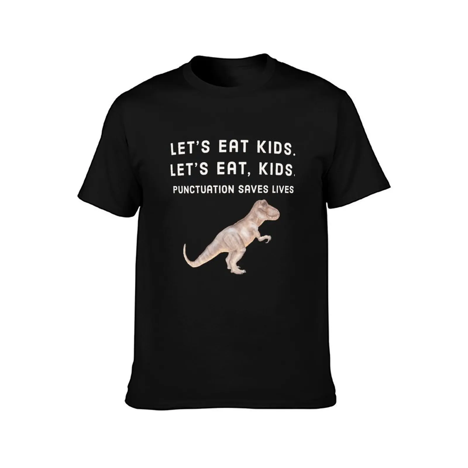 Dinosaur Let’s Eat Kids Punctuation Saves Lives T-Shirt Summer Fashion Casual Tee Shirt T-Shirt