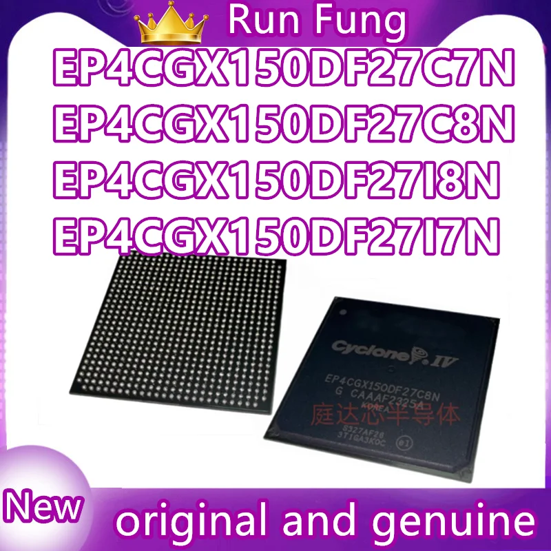 

EP4CGX150DF27C8N EP4CGX150DF27I7N/C7N/EP4CGX150DF27I8N/C8N Новый оригинальный 1 шт./лот