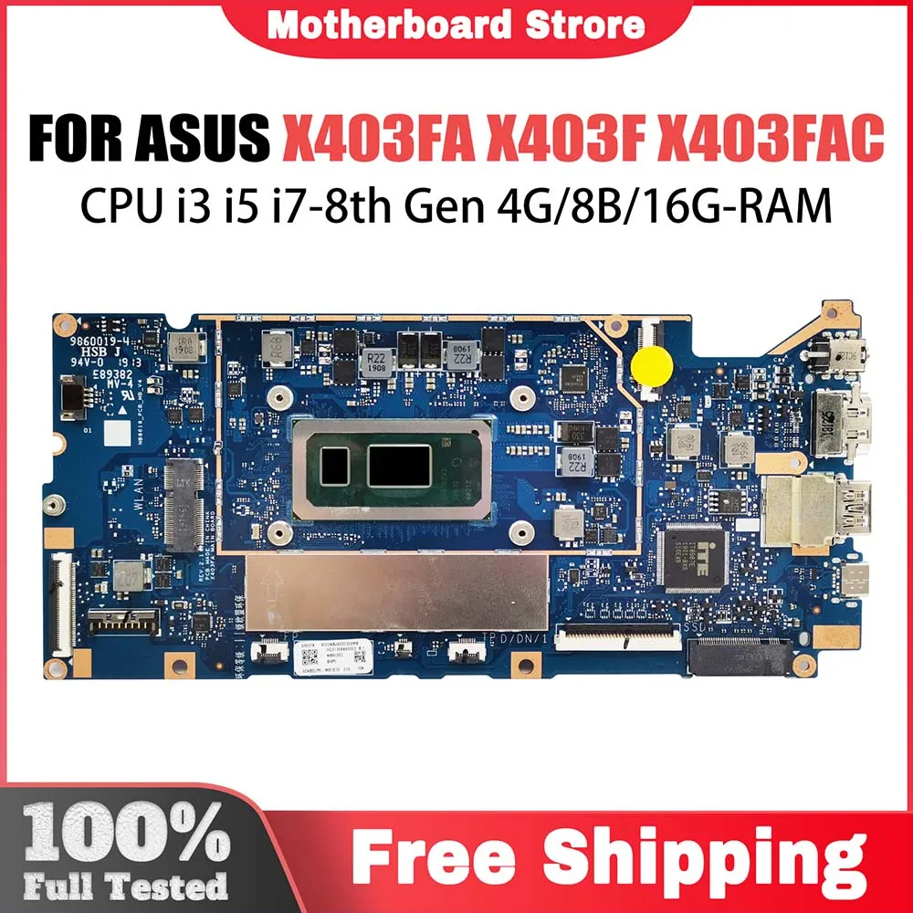 X403FA Mainboard For ASUS VivoBook X403F X403FAC I403F L403FA A403F F403F L403FAC Laptop Motherboard I3 I5 I7 4G/8G/16G