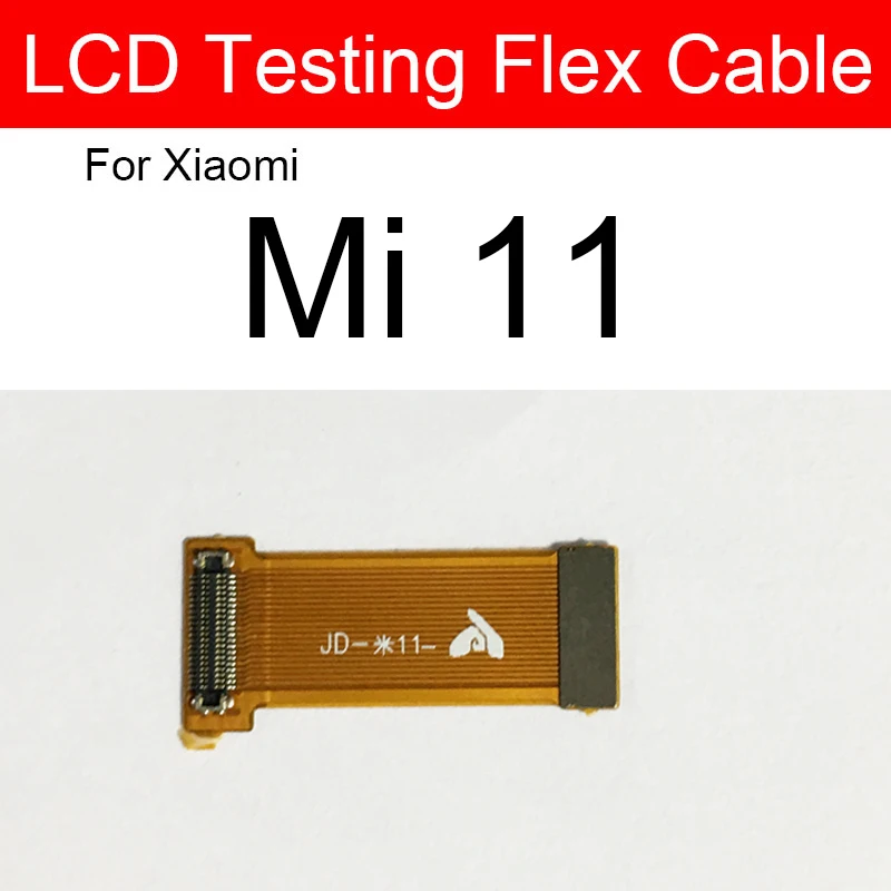 LCD Display Digitizer Testing Extended Flex Cable For Xiaomi Mi 8 9 10 11 Lite 5 5X 6 6X 8 Explorer 8SE 9 Pro 9SE 10S CC9 CC9e