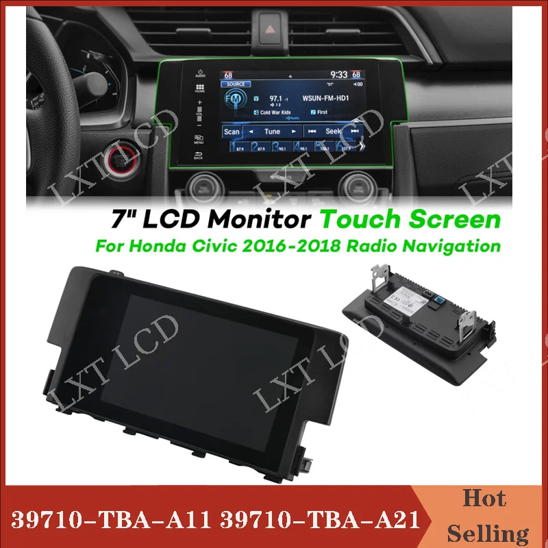 7 Inch Navigation LCD Display Touch Screen For Honda Civic 2016 - 2018 Display Accessories Parts 39710-TBA-A11 39710-TBA-A21