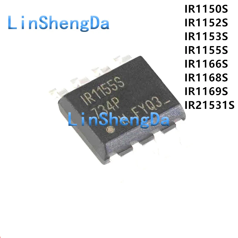 5pcs IR1150S IR1150STRPBF IR1150IS SOP-8 IR1152S IR1152STRPBF IR1153S IR1153STRPBF IR1155S IR1166S IR1168S IR1169S IR21531S 5pc