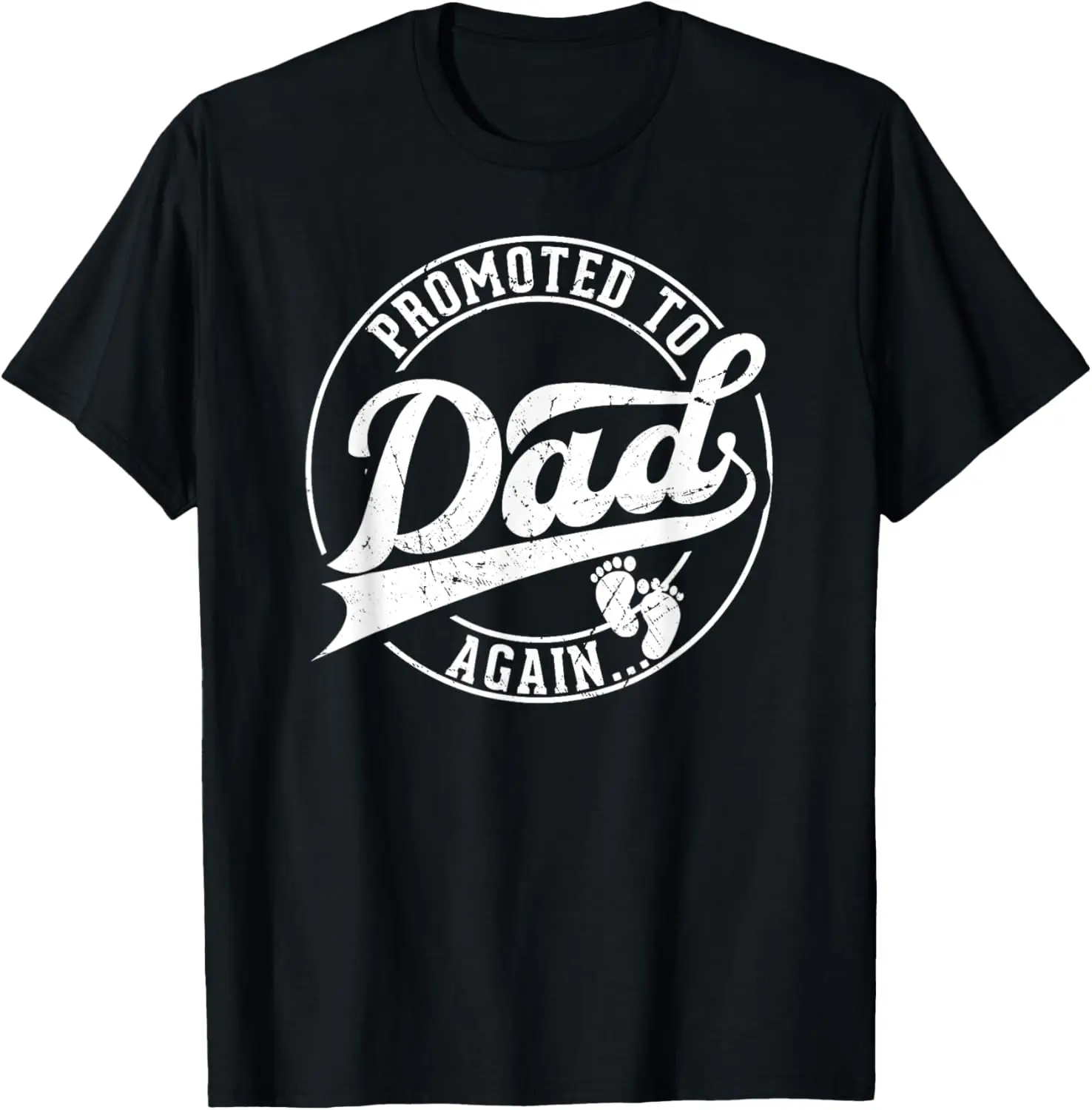 Promoted to again Dad Funny pregnancy gifts 2nd 3rd time dad T-Shirt