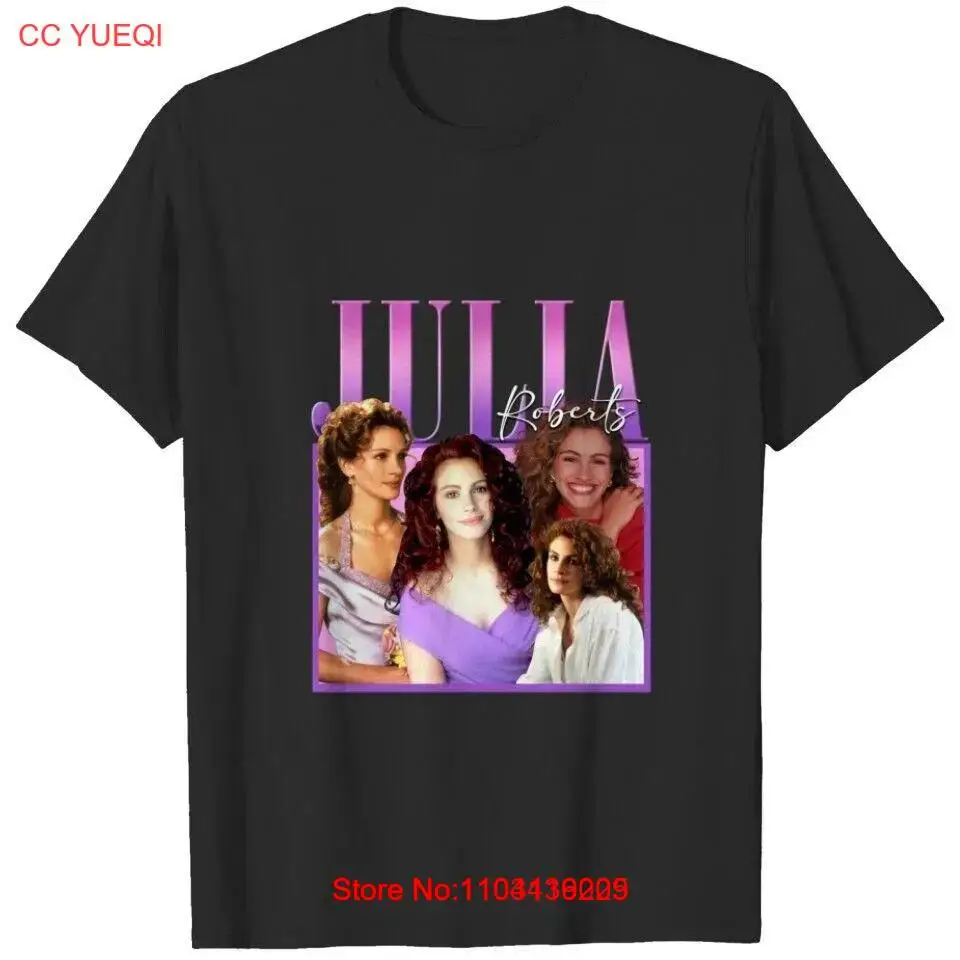 

Julia Roberts TShirt Unisex HOT HOT Shirt Graphic new shirt