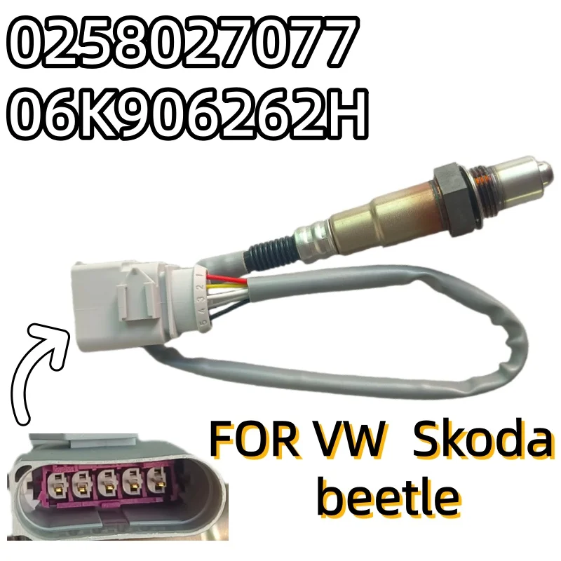 

0258027077 06K906262H Lambda Probe O2 Oxygen Sensor for VW SKODA beetle 2012-2019