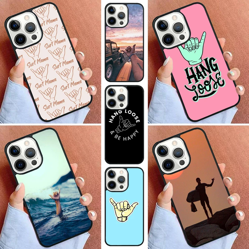 Surfer Surf Hang Loose Phone Case For iPhone 16 15 14 Pro 11 13 12 Mini Max SE 2020 6 7 8 Plus Cover Capa