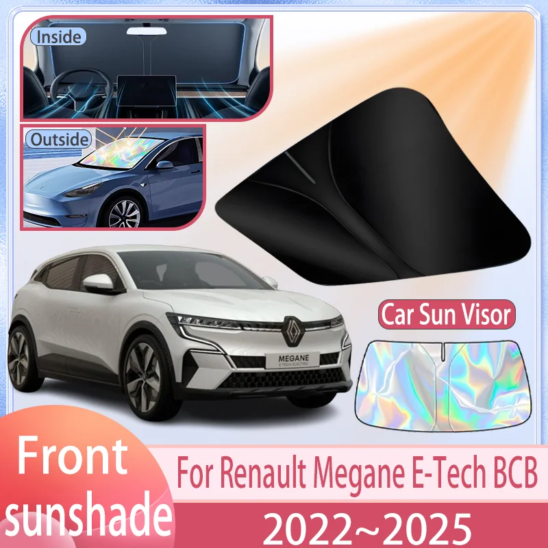 Автомобильный солнцезащитный козырек для Renault Megane E-Tech BCB 2022 ~ 2025 2024 2023, солнцезащитный козырек на лобовое стекло, защита от ультрафиолета, аксессуары