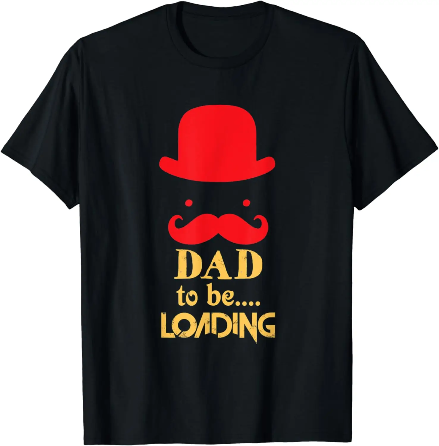 

Daddy Life Shirts Dad To Be Loading Mustache Tees Men Gifts T-Shirt
