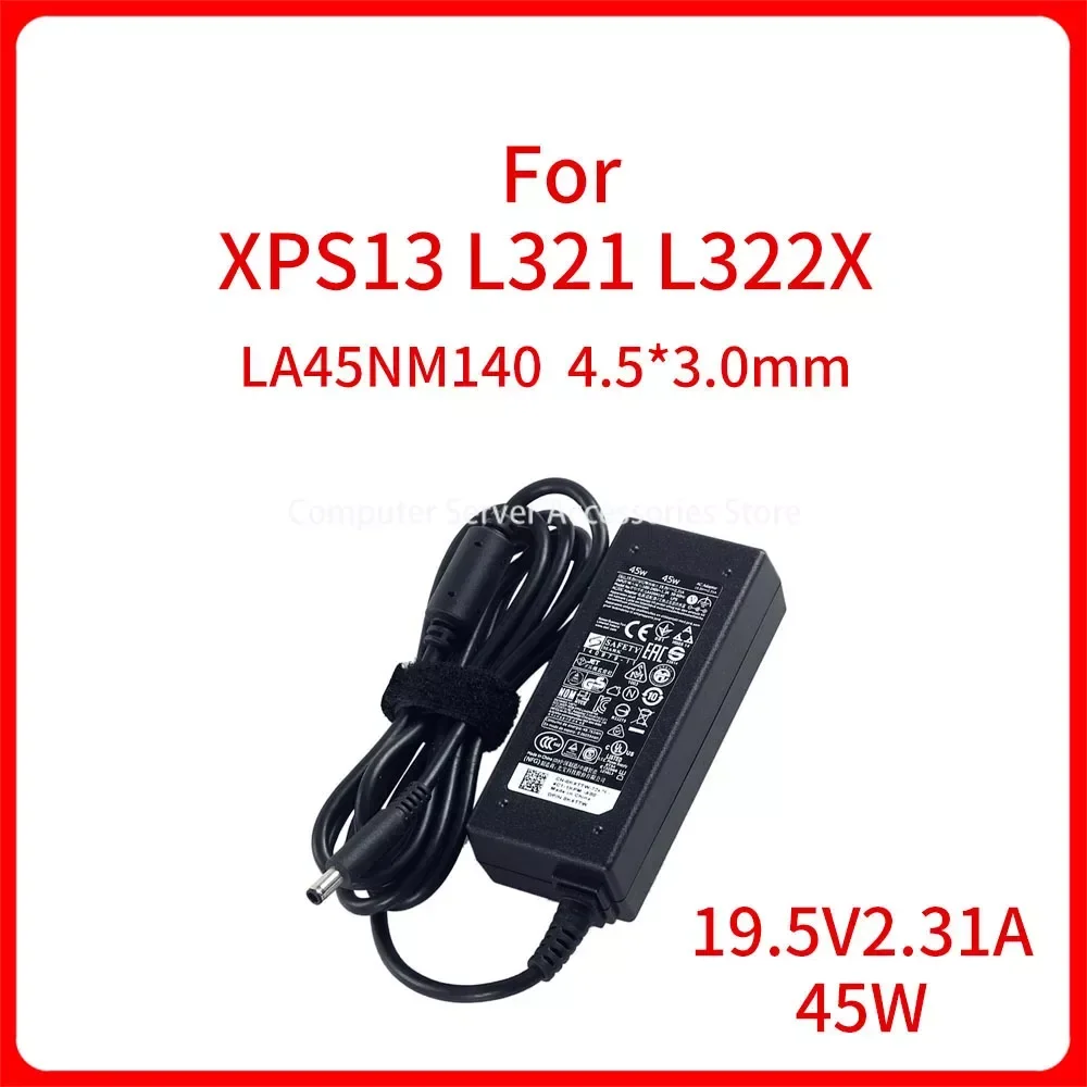 

NEW Original 19.5V 2.31A 45W Laptop AC Adapter Charger for XPS13 L321 L322X Power Supply LA45NM140 4.5*3.0mm