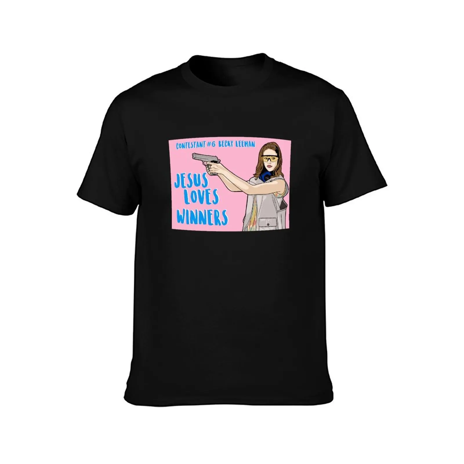 Jesus Loves Winners - Becky Ann Leeman - Drop Dead Gorgeous T-Shirt t shirts with prints T-Shirt